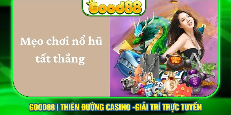 Mẹo chơi nổ hũ tất thắng 