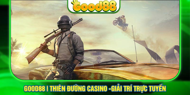 Trò chơi PUBG luôn là sự lựa chọn ưu tiên hiện nay